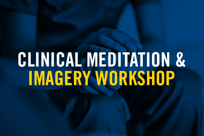 Image advertising the Clinical Meditation and Imagery workshop