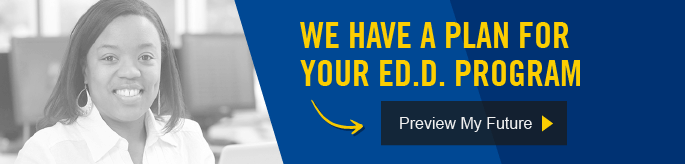 We have a plan for your Ed.D. program.