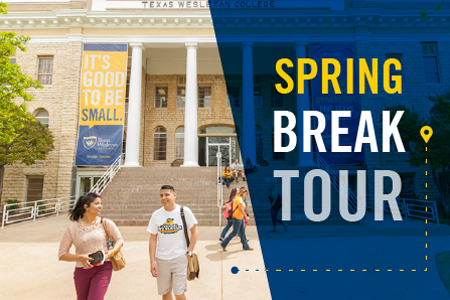 Featured graphic for Spring Break tours at Texas Wesleyan University