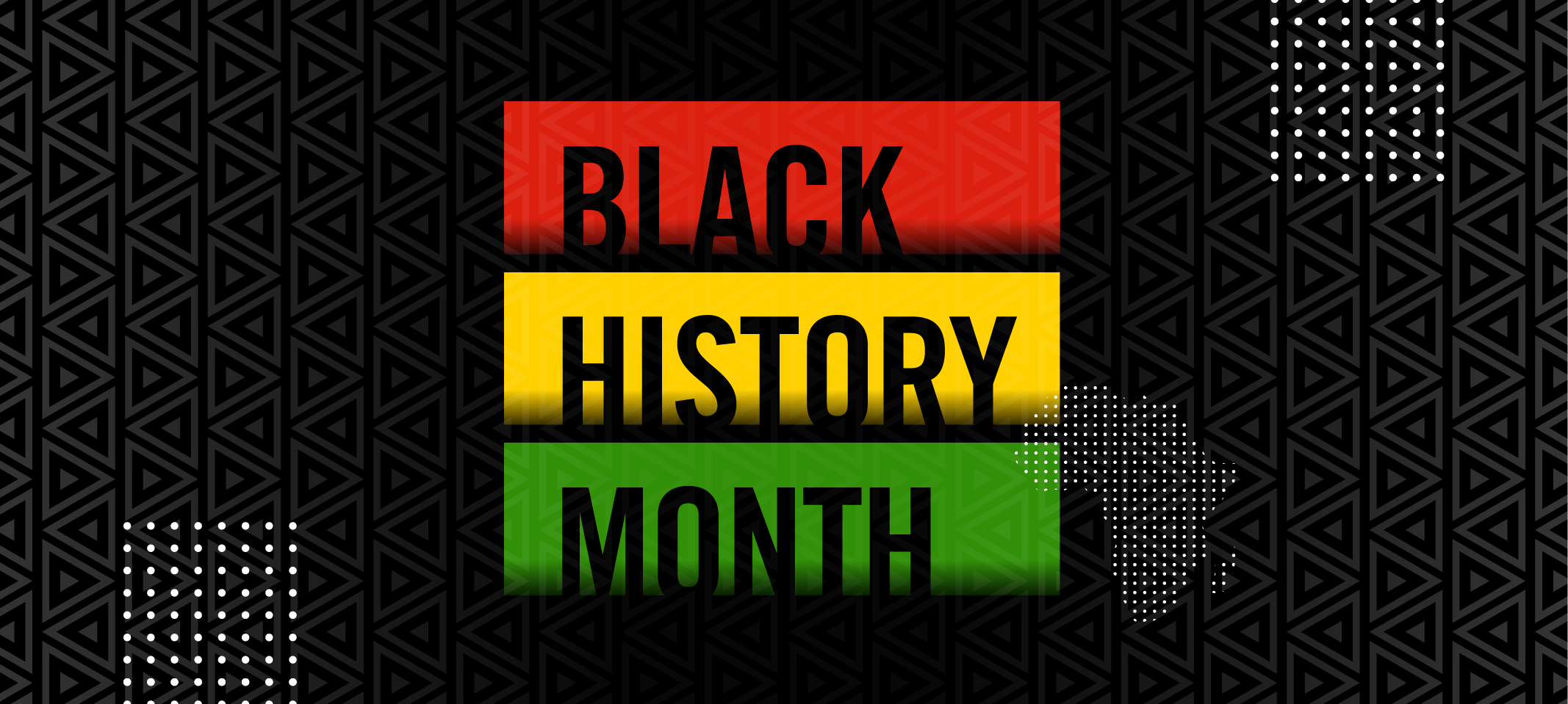 Black Yellow and Green banner with Black History Month